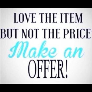 Let’s Talk! Make me an Offer